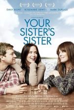 Watch Your Sister\'s Sister 123MovieFree