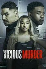Watch Vicious Murder 123moviesfree