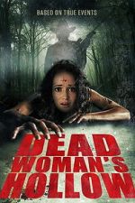 Watch Dead Woman\'s Hollow 123moviesfree
