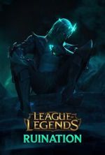 Watch League of Legends: Ruination (Short 2021) 123MoviesFree