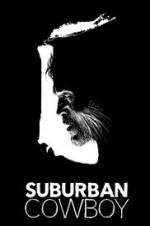 Watch Suburban Cowboy 123MoviesFree