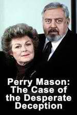 Watch Perry Mason: The Case of the Desperate Deception 123MovieFree