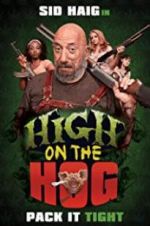 Watch High on the Hog 123MovieFree