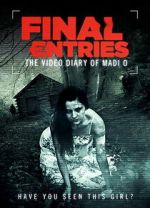 Watch The Video Diary of Madi O, the Final Entries 123moviesfree
