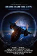 Watch Secrets in the Sky: The Untold Story of Skunk Works 123moviesfree