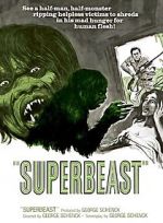 Watch Superbeast 123moviesfree
