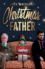 Watch Jack Whitehall: Christmas with my Father 123moviesfree