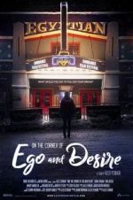 Watch On the Corner of Ego and Desire 123MovieFree