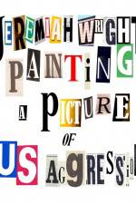 Watch Jeremiah Wright Painting a Picture of US Aggression 123MovieFree