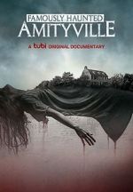 Watch Famously Haunted: Amityville 123moviesfree