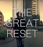 Watch The Great Reset 123MovieFree