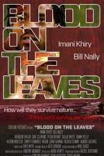 Watch Blood on the Leaves 123MovieFree