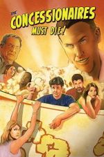 Watch The Concessionaires Must Die! 123MovieFree