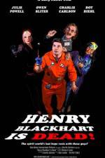 Watch Henry Blackhart Is Dead 123MovieFree