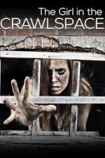 Watch The Girl in the Crawlspace 123MoviesFree