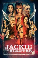 Watch Jackie the Stripper 123moviesfree