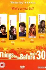 Watch Things to Do Before You're 30 123MovieFree
