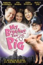 Watch My Brother the Pig 123MovieFree