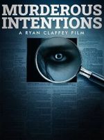 Watch Murderous Intentions 123moviesfree