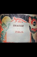 Watch Dragon vs. Ninja 123moviesfree