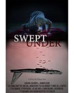 Watch Swept Under (Short 2022) 123MovieFree