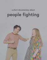 Watch A Short Documentary About People Fighting 123MovieFree