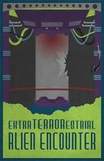 Watch Extra Terrorestrial Alien Encounter 123MoviesFree