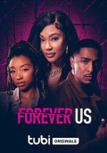 Watch Forever Us 123MovieFree