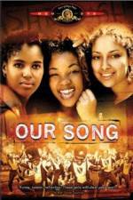 Watch Our Song 123MovieFree