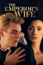 Watch The Emperor\'s Wife 123moviesfree