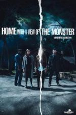 Watch Home with a View of the Monster 123MovieFree