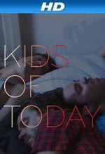 Watch Kids of Töday 123moviesfree