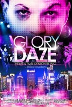 Watch Glory Daze: The Life and Times of Michael Alig 123MoviesFree