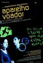 Watch Aparelho Voador a Baixa Altitude 123MovieFree