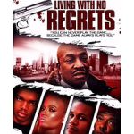 Watch Living with No Regrets 123MoviesFree