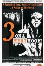 Watch Three on a Meathook 123MoviesFree