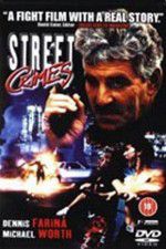 Watch Street Crimes 123MovieFree