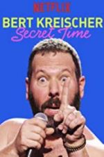 Watch Bert Kreischer: Secret Time 123moviesfree