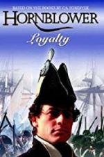 Watch Hornblower: Loyalty 123moviesfree