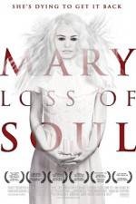 Watch Mary Loss of Soul 123MovieFree
