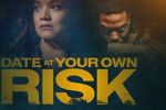 Watch Date at Your Own Risk 123moviesfree