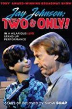 Watch Jay Johnson: The Two &amp; Only! 123MovieFree