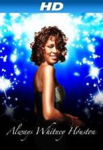 Watch Always Whitney Houston 123moviesfree