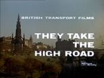 Watch They Take the High Road (Short 1960) 123MovieFree