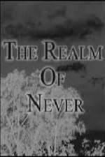 Watch The Realm of Never Moratorium 123MovieFree