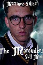 Watch The Marauders: Full Moon 123MovieFree