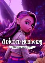 Watch Unicorn Academy: Secrets Revealed Season 2 Episode 1 123moviesfree